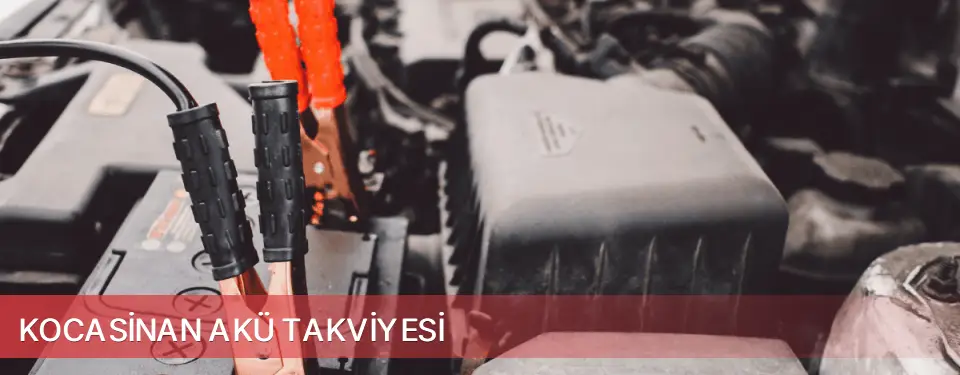Kocasinan İlçemi Akü Takviyesi